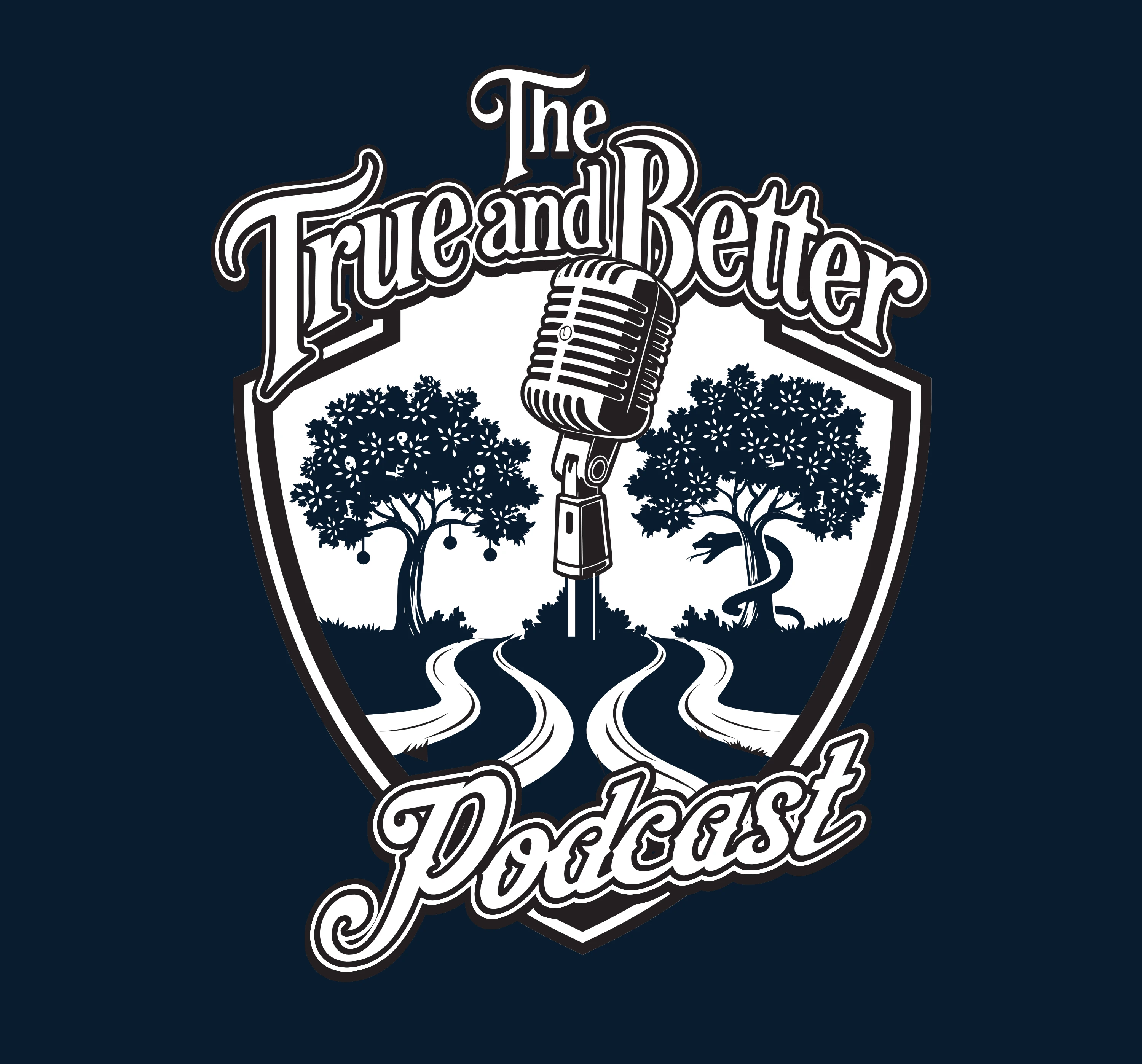 The True and Better Podcast logo